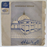 Mami Bhachu - Ajmerwale Khwaja (45-RPM)