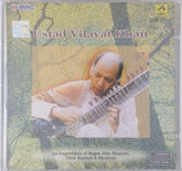 Ustad Vilayat Khan - An Exposition of Ragas Ahir Bhairav, Tilak Kamod & Bhairavi (CD)