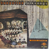 Bálint Sárosi - Hungarian Folksongs (Vinyl)