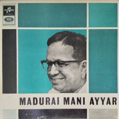Madurai Mani Ayyar - Madurai Mani Ayyar (Vinyl)