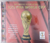 Various - The Official Album of the 2002 FIFA World Cup (CD)