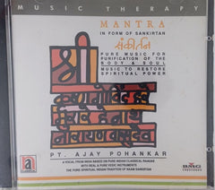 Pt. Ajay Pohankar - Mantra in Form of Sankirtan (CD)