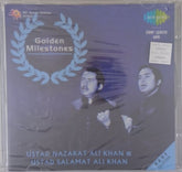 Ustad Nazakat Ali Khan, Ustad Salamat Ali Khan - Golden Milestones (CD)
