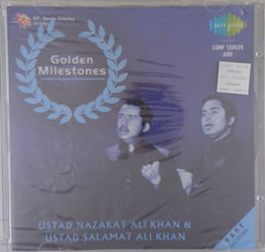 Ustad Nazakat Ali Khan, Ustad Salamat Ali Khan - Golden Milestones (CD)