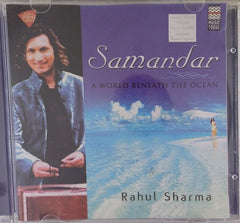 Rahul Sharma - Samandar: A World Beneath The Ocean (CD)