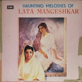 Lata Mangeshkar - Haunting Melodies of Lata Mangeshkar (Vinyl)