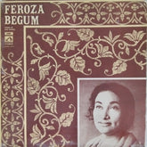 Feroza Begum - Songs of Kazi Nazrul (Vinyl)