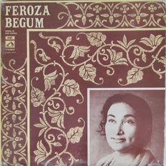 Feroza Begum - Songs of Kazi Nazrul (Vinyl)
