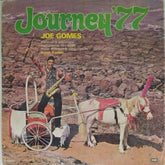 Joe Gomes - Journey '77 (Vinyl)
