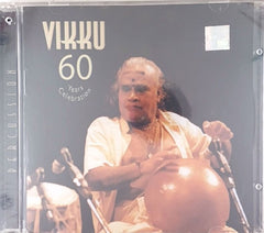 T. H. Vikku Vinayakram - Vikku 60 Years Celebration (CD)