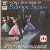 Joe Loss - World Championship Ballroom Dances (Vinyl)