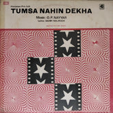 O.P. Nayyar - Tumsa Nahin Dekha (Vinyl)