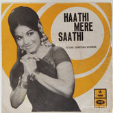 Laxmikant-Pyarelal - Haathi Mere Saathi (45-RPM)