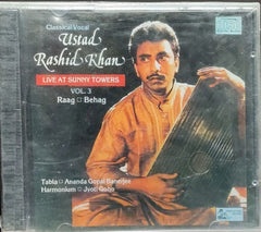 Ustad Rashid Khan - Live at Sunny Towers Vol. 3: Raag Behag (CD)