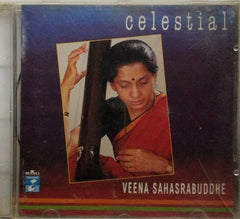 Veena Sahasrabuddhe - Celestial (CD)