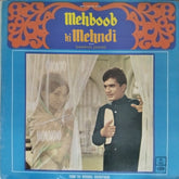 Laxmikant Pyarelal - Mehboob Ki Mehndi (Vinyl)