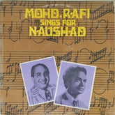 Mohd. Rafi, Naushad - Mohd. Rafi Sings for Naushad (Vinyl)