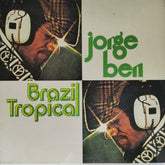 Jorge Ben - Brazil Tropical (Vinyl)