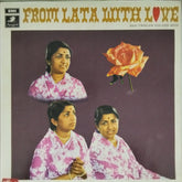 S.D. Burman, Anil Biswas, Naushad, Shamsunder, Khemchand Prakash, Shankar Jaikishan - From Lata With Love (Vinyl)