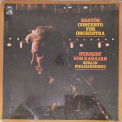 Berlin Philharmonic Orchestra, Herbert von Karajan - Bartók Concerto for Orchestra (Vinyl)