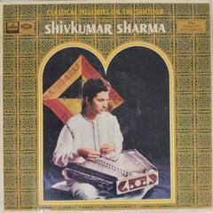 Shivkumar Sharma - Classical Melodies on the Santoor (Vinyl)