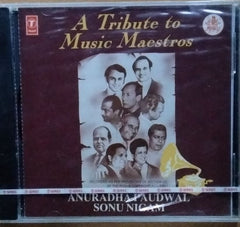 Anuradha Paudwal, Sonu Nigam - A Tribute to Music Maestros (CD)