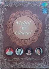 Ghulam Ali, Talat Aziz, Pankaj Udhas, Bhupinder Singh, Ahmed Hussain, Mohammed Hussain - Mehfil-E-Ghazal (CD)
