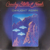 Crosby, Stills & Nash - Daylight Again (Vinyl)