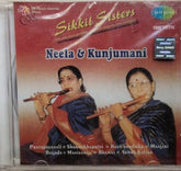 Sikkil Sisters - Neela & Kunjumani (CD)