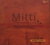 Trina (Mukherjee) Chatterjee - Mitti Songs of the Earth (CD)