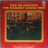 The Ramsey Lewis Trio - The In Crowd (Vinyl)