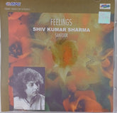 Shiv Kumar Sharma - Feelings (CD)