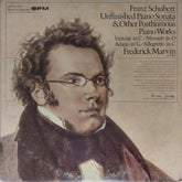 Franz Schubert - Unfinished Piano Sonata & Other Posthumous Piano Works (Vinyl)