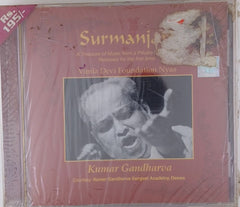 Kumar Gandharva - Surmanjari (CD)