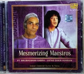 Pt. Brijbhushan Kabra, Ustad Zakir Hussain - Mesmerizing Maestros (CD)