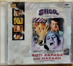 Laxmikant Pyarelal - Shor / Roti Kapada Aur Makaan (CD)