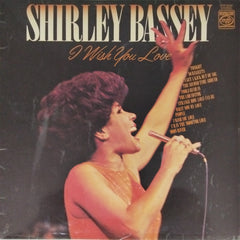 Shirley Bassey - I Wish You Love (Vinyl)