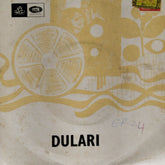 Naushad - Dulari (45-RPM)