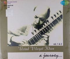 Ustad Vilayat Khan - a journey... vol. 1 & 2 (CD) (2)