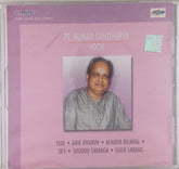 Pt. Kumar Gandharva - Vocal (CD)