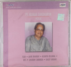Pt. Kumar Gandharva - Vocal (CD)