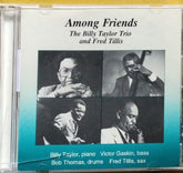 Billy Taylor Trio, Fred Tillis - Among Friends (CD)