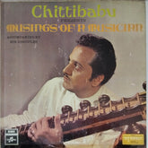 Chittibabu - Musings of a Musician (Vinyl)