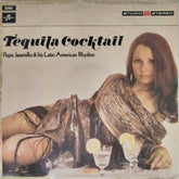 Pepe Jaramillo and his Latin American Rhythm - Tequila Cocktail (Vinyl)