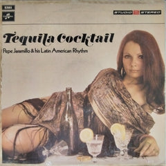 Pepe Jaramillo and his Latin American Rhythm - Tequila Cocktail (Vinyl)