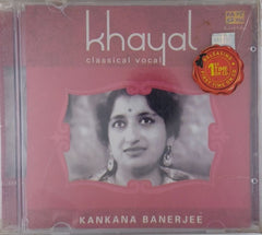 Kankana Banerjee - Khayal: Classical Vocal (CD)