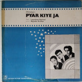 Laxmikant Pyarelal - Pyar Kiye Ja (Vinyl)