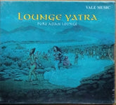 Various - Lounge Yatra (CD)