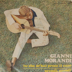 Gianni Morandi - Tu che m'hai preso il cuor / Prendi, prendi (45-RPM)