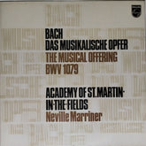 Johann Sebastian Bach, Academy of St. Martin in the Fields, Neville Marriner - Das Musikalische Opfer - The Musical Offering BWV 1079 (Vinyl)